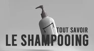 Tout savoir sur le shampooing-comment choisir son shampoing ?