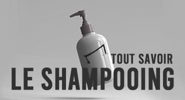 Tout savoir sur le shampooing-comment choisir son shampoing ?